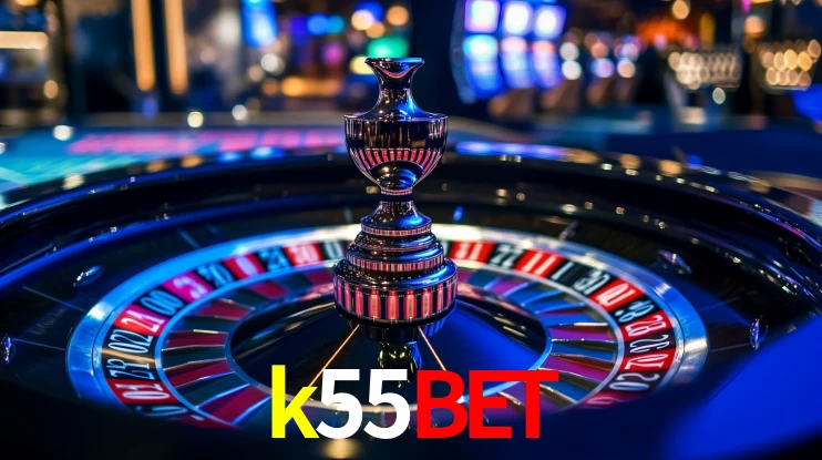 Explore as vantagens do k55bet: serviço profissional e confiabilidade